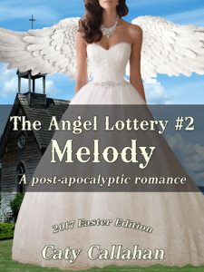 Angel Lottery 2 Melody by Caty Callahan | Sweet Romances with Angel Brides